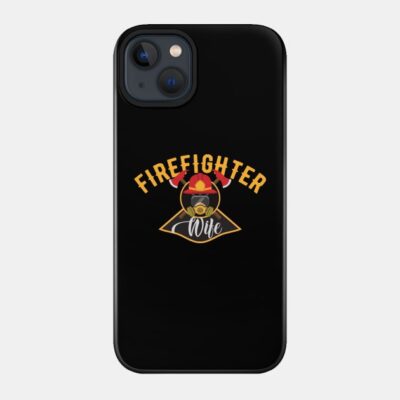 Firefighter Wife Phone Case Official Firefighter Merch