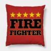 Five Star Fire Fighter Throw Pillow Official Firefighter Merch