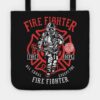 Fire Fighter Fire Department All Equal Except The  Tote Official Firefighter Merch