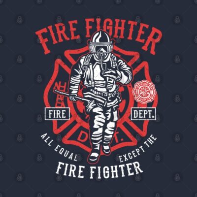 Fire Fighter Fire Department All Equal Except The  Tank Top Official Firefighter Merch