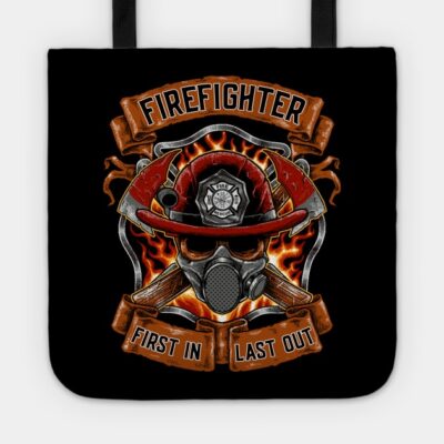 Fire Fighter Tote Official Firefighter Merch