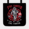 Fire Fighter Tote Official Firefighter Merch