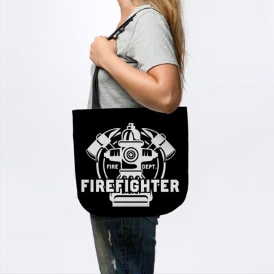 Fire Fighter Tote Official Firefighter Merch