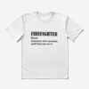 Firefighter Definition T-Shirt Official Firefighter Merch