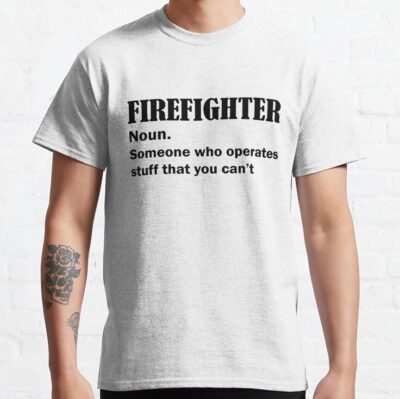 Firefighter Definition T-Shirt Official Firefighter Merch