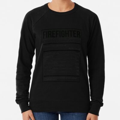 Firefighter Funny Firefighting Nutrition Label Sweatshirt Official Firefighter Merch